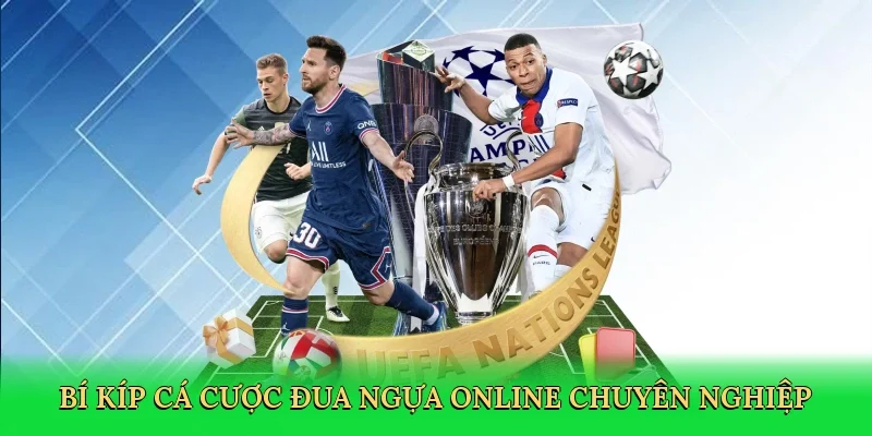 Bí kíp cá cược đua ngựa online chuyên nghiệp