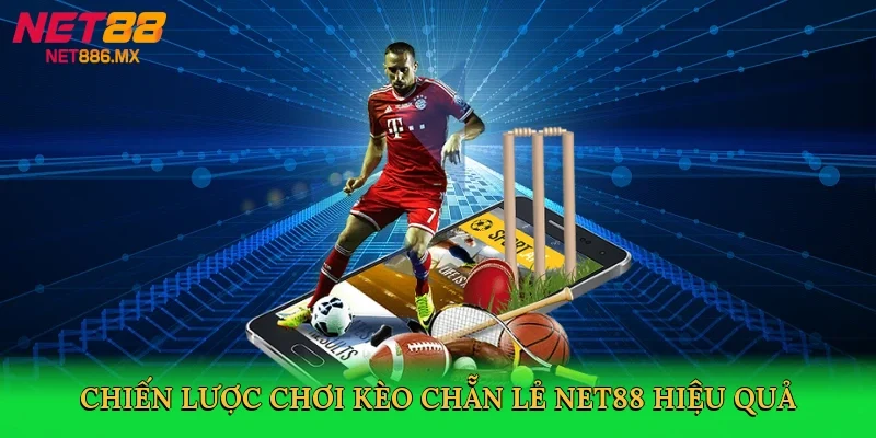 chien-luoc-choi-keo-chan-le-net88-hieu-qua-4