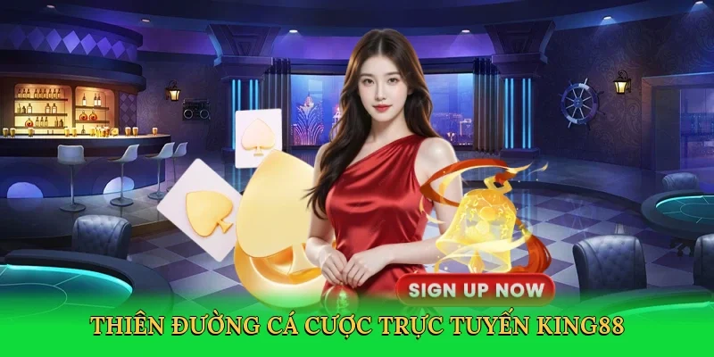 Thiên đường cá cược trực tuyến King88